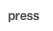 press